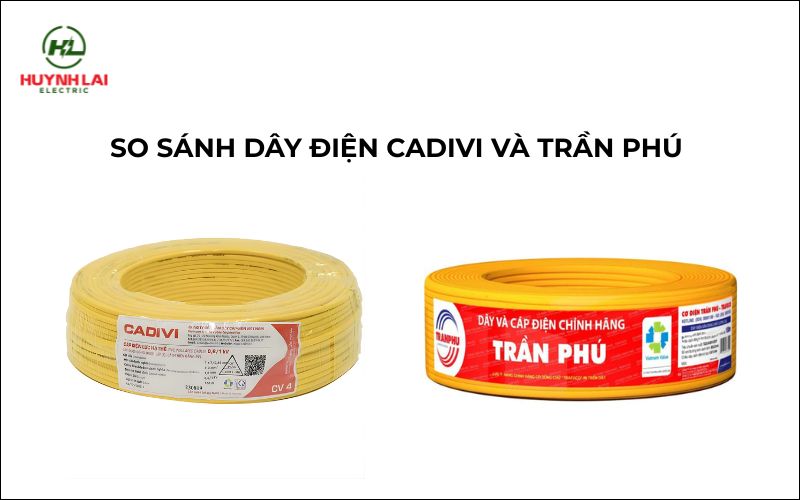 So sánh dây điện Cadivi và Trần Phú 